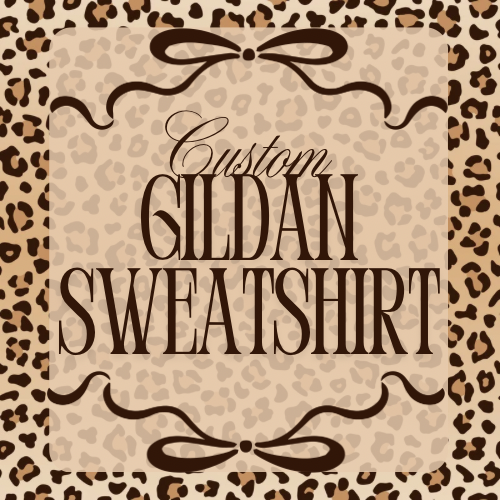 Gildan Sweatshirt Custom