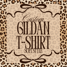 Load image into Gallery viewer, Gildan Soft Style Tshirt Custom
