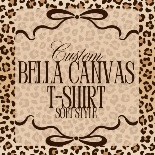 Bella Canvas Tshirt Custom