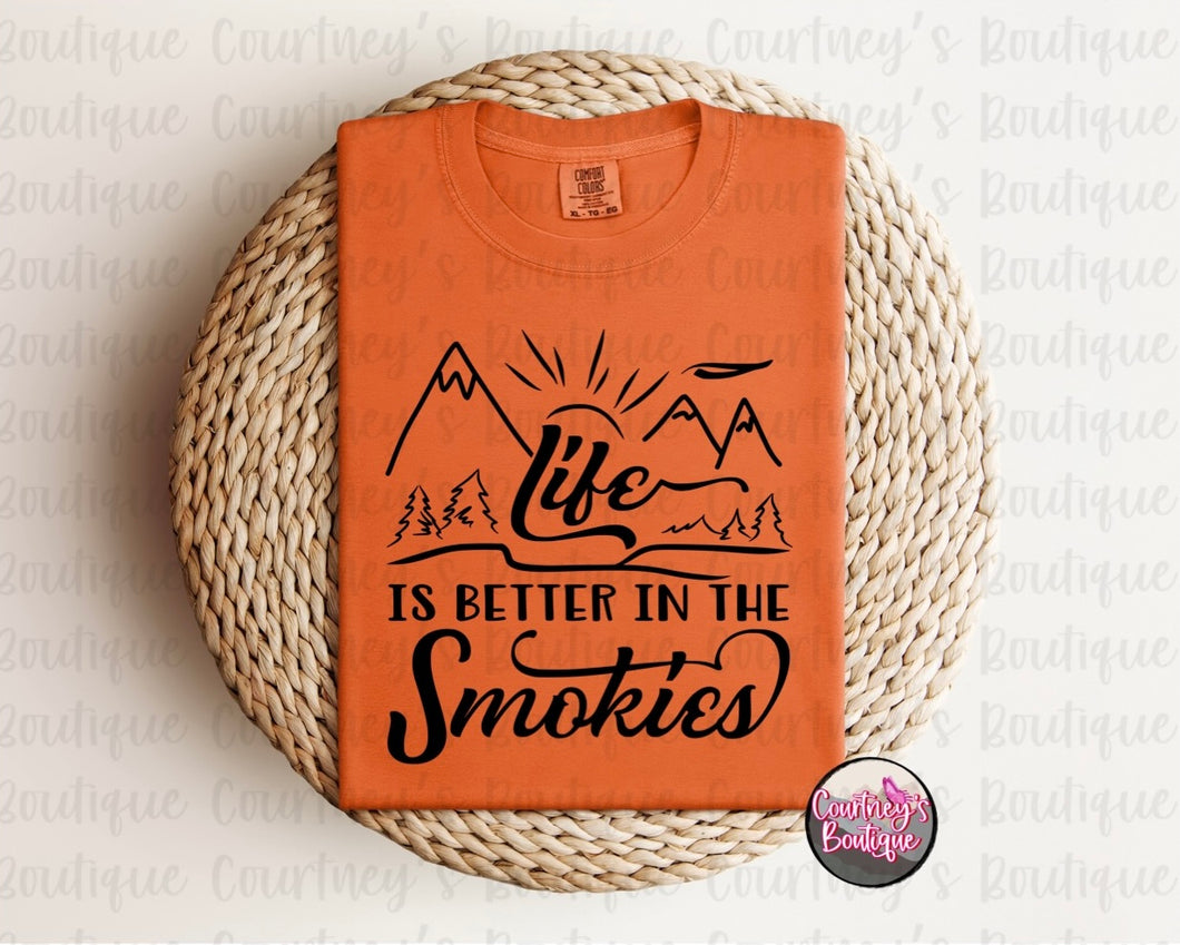 Life Is Better In The Smokies Tee