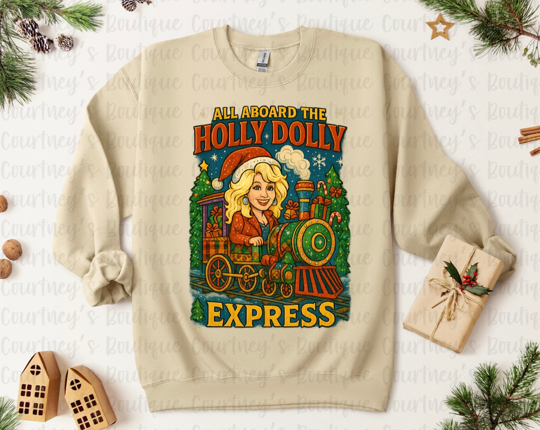 All Aboard The Holly Dolly Express Sweatshirt
