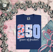 Load image into Gallery viewer, 250 Years Of Freedom Tee
